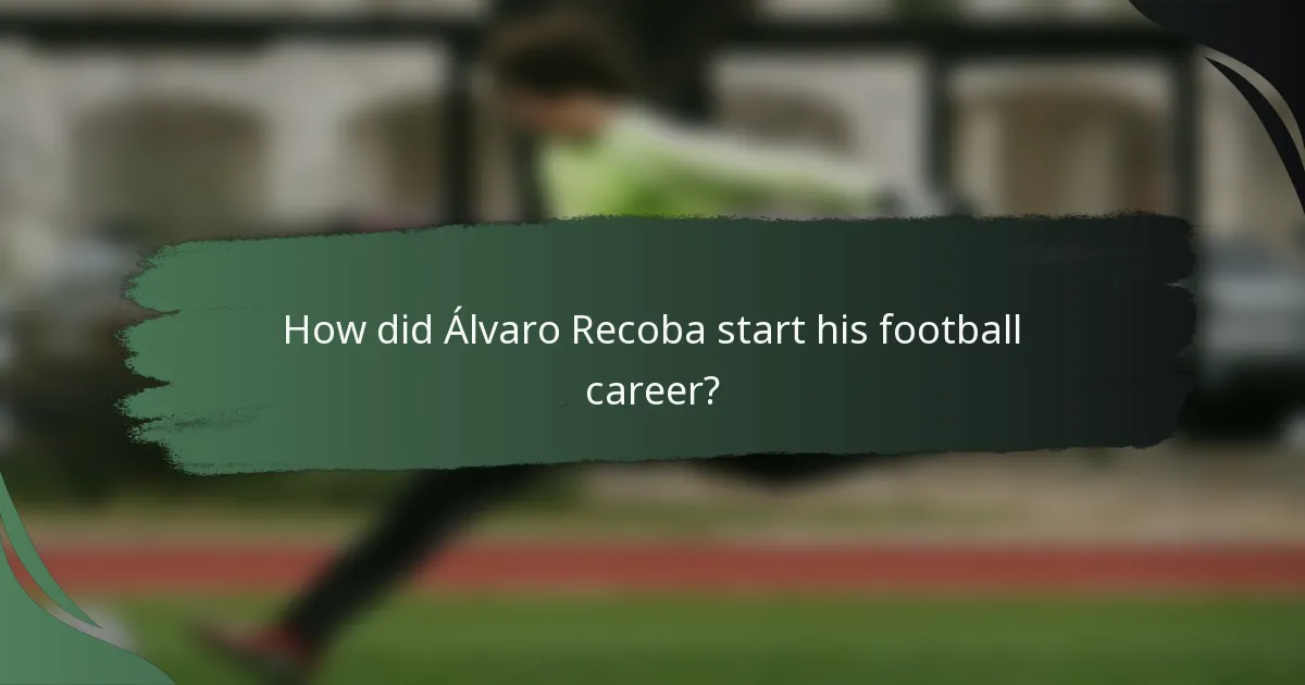 How did Álvaro Recoba start his football career?