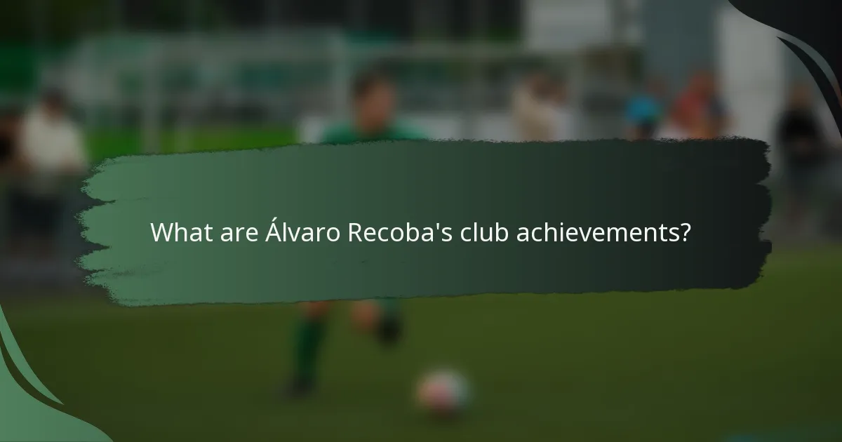 What are Álvaro Recoba's club achievements?